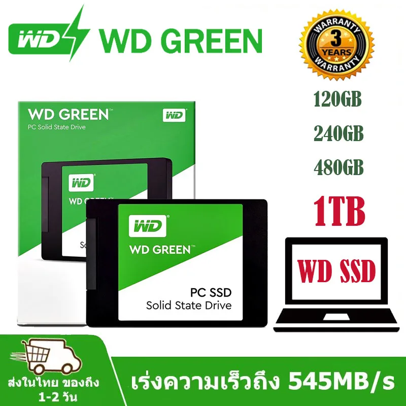 ⚡️SSD ใหม่!!⚡️120GB / 240GB / 480GB / 1TB SSD (เอสเอสดี) WD GREEN SATA III 6Gb/s Warranty 3 - Y เหมาะสำหรับโน๊ตบุ๊คและเด