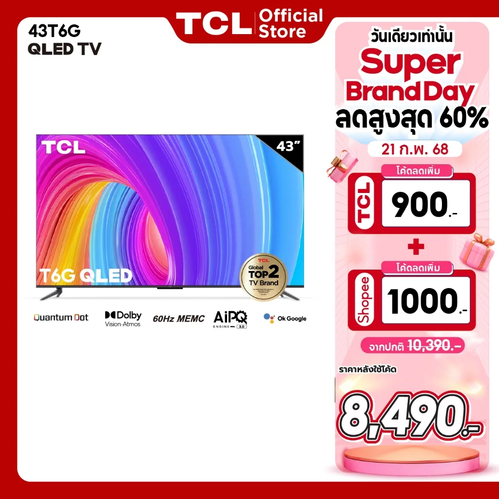 (ออก ETAX ได้) ใหม่ TCL ทีวี 43 นิ้ว QLED 4K Google TV รุ่น 43T6G ระบบปฏิบัติการ Google/Netflix & Youtube & MEMC - WiFi