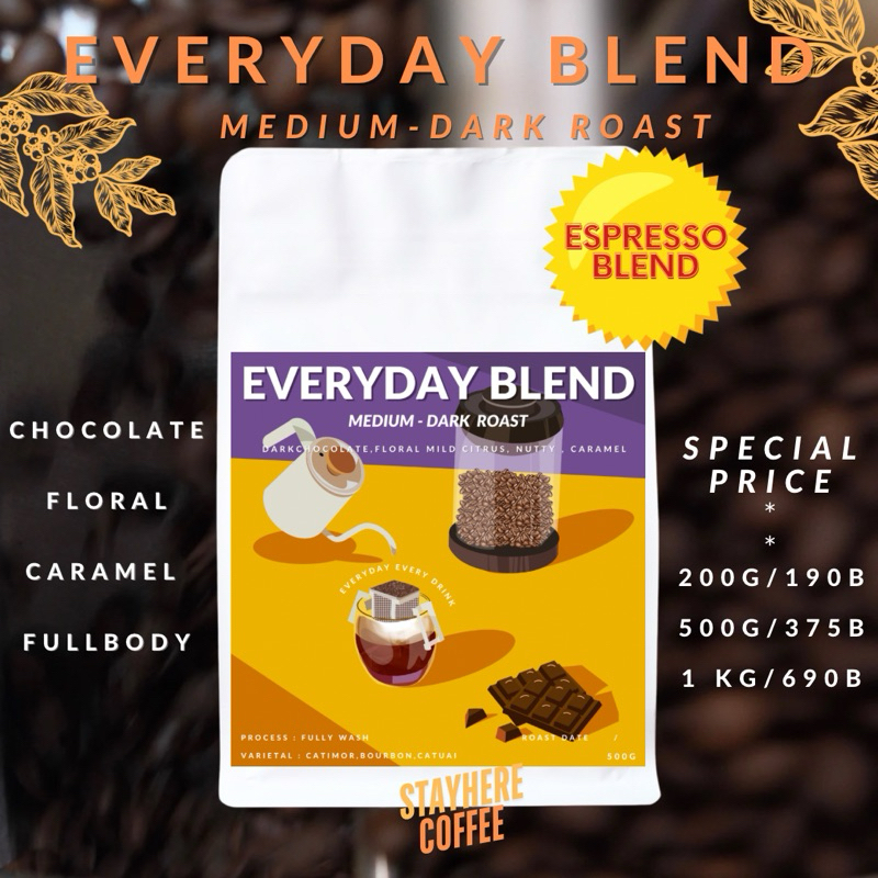 เมล็ดกาแฟคั่วกลางค่อนเข้ม EVERYDAY BLEND
