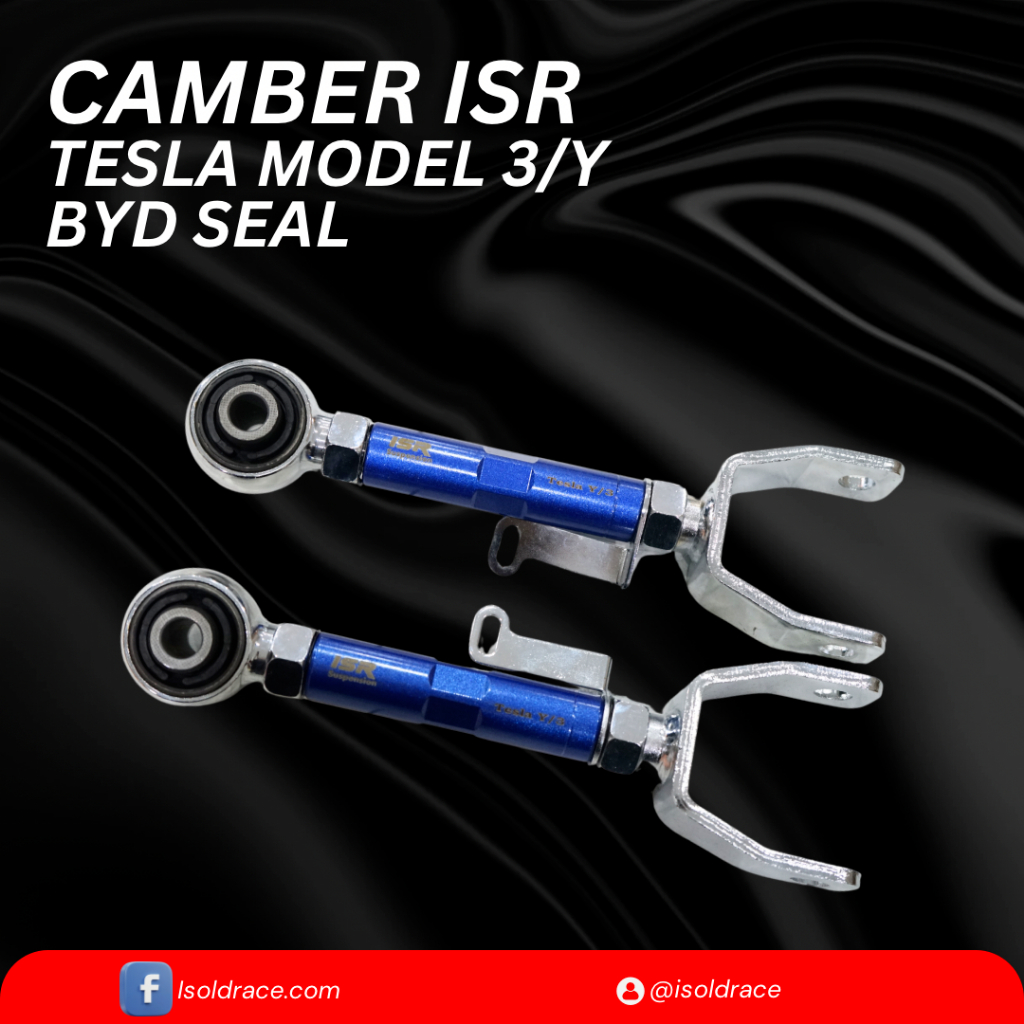 ISR Rear Camber แคมเบอร์ปรับมุมล้อหลัง  Tesla Model 3  Model Y  BYD SEAL