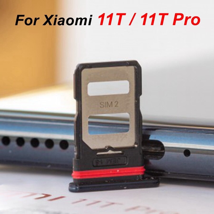 ถาดซิมการ์ดสําหรับ Xiaomi 11T / 11T Pro ที่วางซิมการ์ดอะแดปเตอร์ซ็อกเก็ตอะไหล่ทดแทน 21081111รจ 2107113เอสจี 2107113ซี