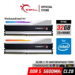 แรมพีซี G.SKILL - DDR5-RAM P/C 32/5600 Trident Z5 RGB Silver (F5-5600J2834F16GX2-TZ5RS) 16GBx2 (28-34-34-89) for Intel