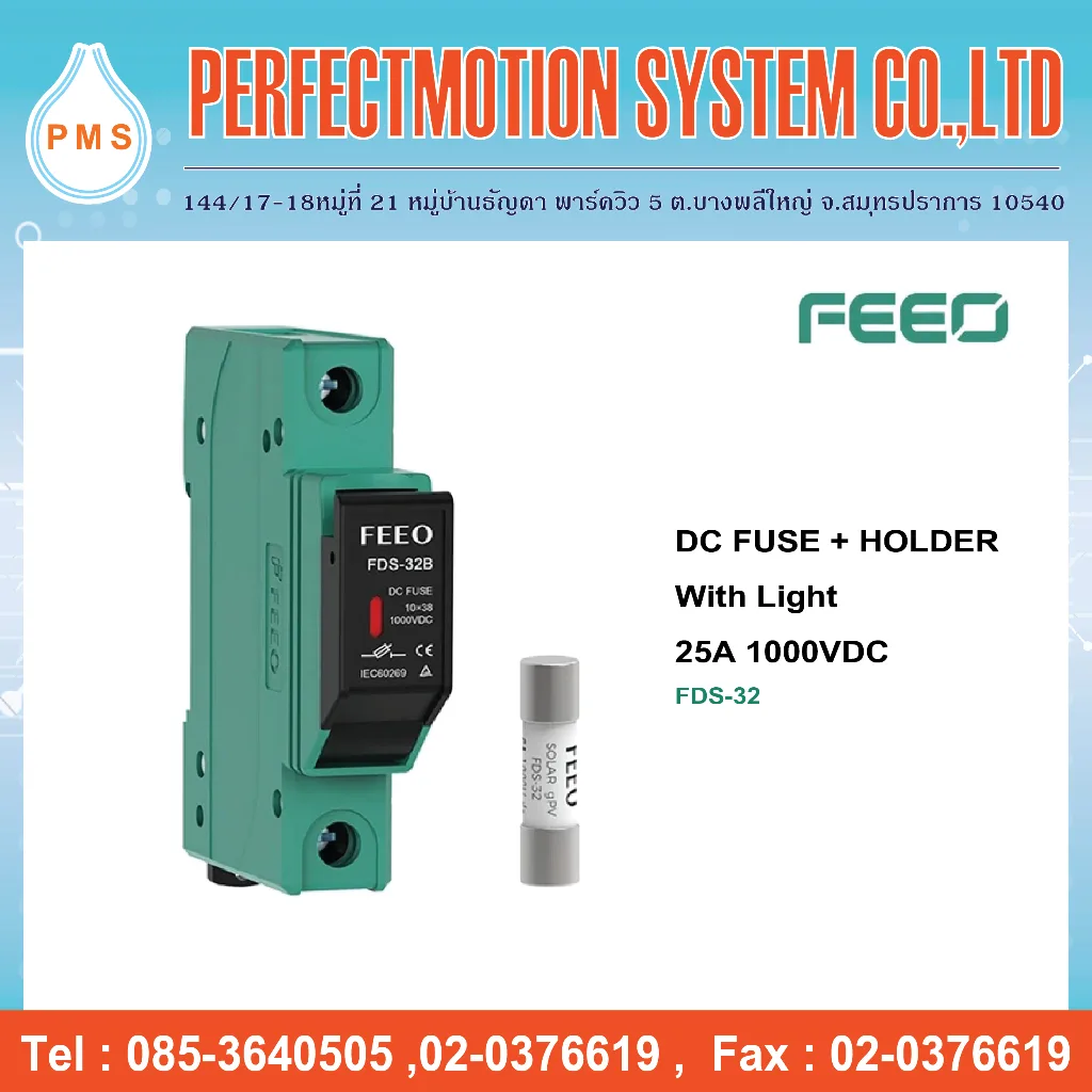 FEEO ฟิวส์ DC FUSE+HOLDER WITH LIGHT 25A 1000VDC 10x38 mm. FDS-32 / สินค้าส่งจากไทย