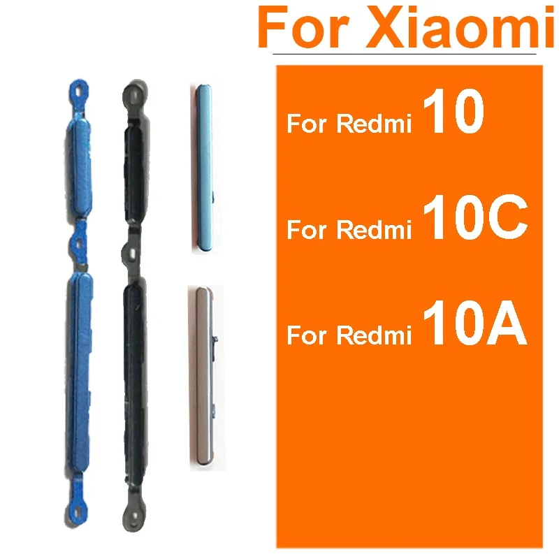 สําหรับ Xiaomi Redmi 10 10A 10C ปุ่มด้านข้างปรับระดับเสียงบนปุ่มปิดปุ่มควบคุม Volume Up Down Control ด้านข้างอะไหล่ซ่อม