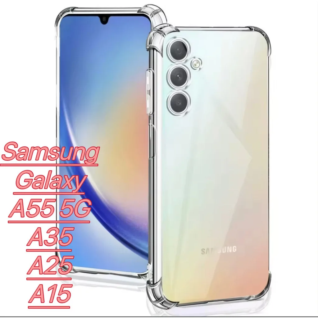 เคสใส เคสกันกระแทก Case สำหรับ Samsung Galaxy A55 5G / A35 / A25 / A15/ A06/ A16