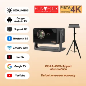 FUNFOOX PISTA-PRO+Tripod 4K projector 11000Lumens Google TV Netflix YouTube โฟกัสอัตโนมัติ การลงทุนด้านข้าง