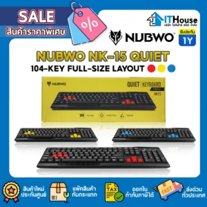 ✨NUBWO NK-15 QUIET✨คีย์บอร์ดแป้นพิมพ์ EN/TH RUBBER DOME 104 KEY มี 3 สี  ประกัน 1 ปี