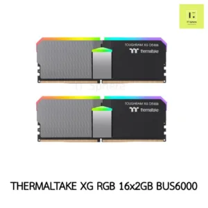 THERMALTAKE XG RGB 16x2GB BUS6000 DDR5 32GB สินค้า Clearance แรม bus 6000